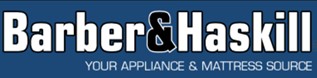 Barber&Haskill logo with tagline: "Your appliance & mattress source"